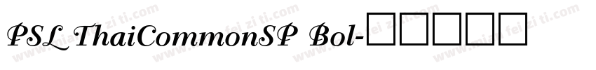 PSL ThaiCommonSP Bol字体转换